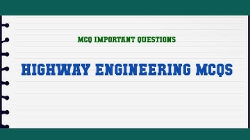Highway Engineering MCQs MCQ Questions