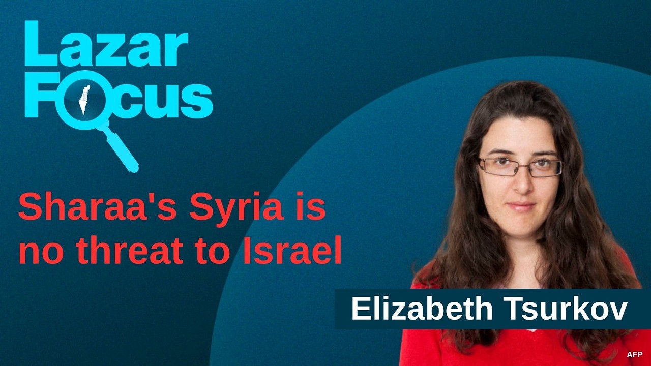 Elizabeth Tsurkov: Sharaa's Syria is no threat to Israel