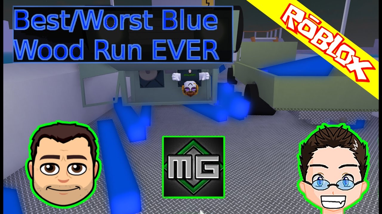 Roblox Lumber Tycoon 2 Best Worst Blue Wood Run W Mrgreengaming1 And Digdugplays Youtube - roblox lumber tycoon blue wood