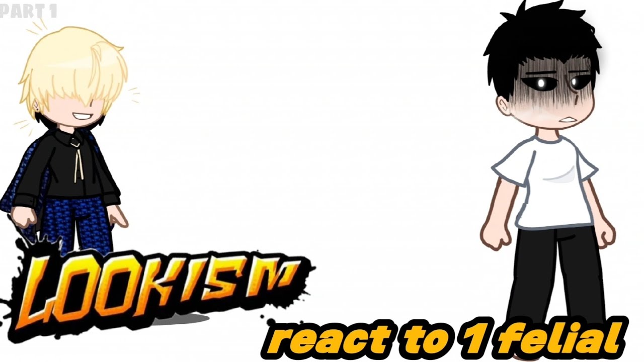 🇺🇸🇷🇺Lookism react to 1 felial/Реакция лукизм на 1 филиал🇷🇺🇺🇸(x2)(Part 1/?)#lookism #daniel #phs #me