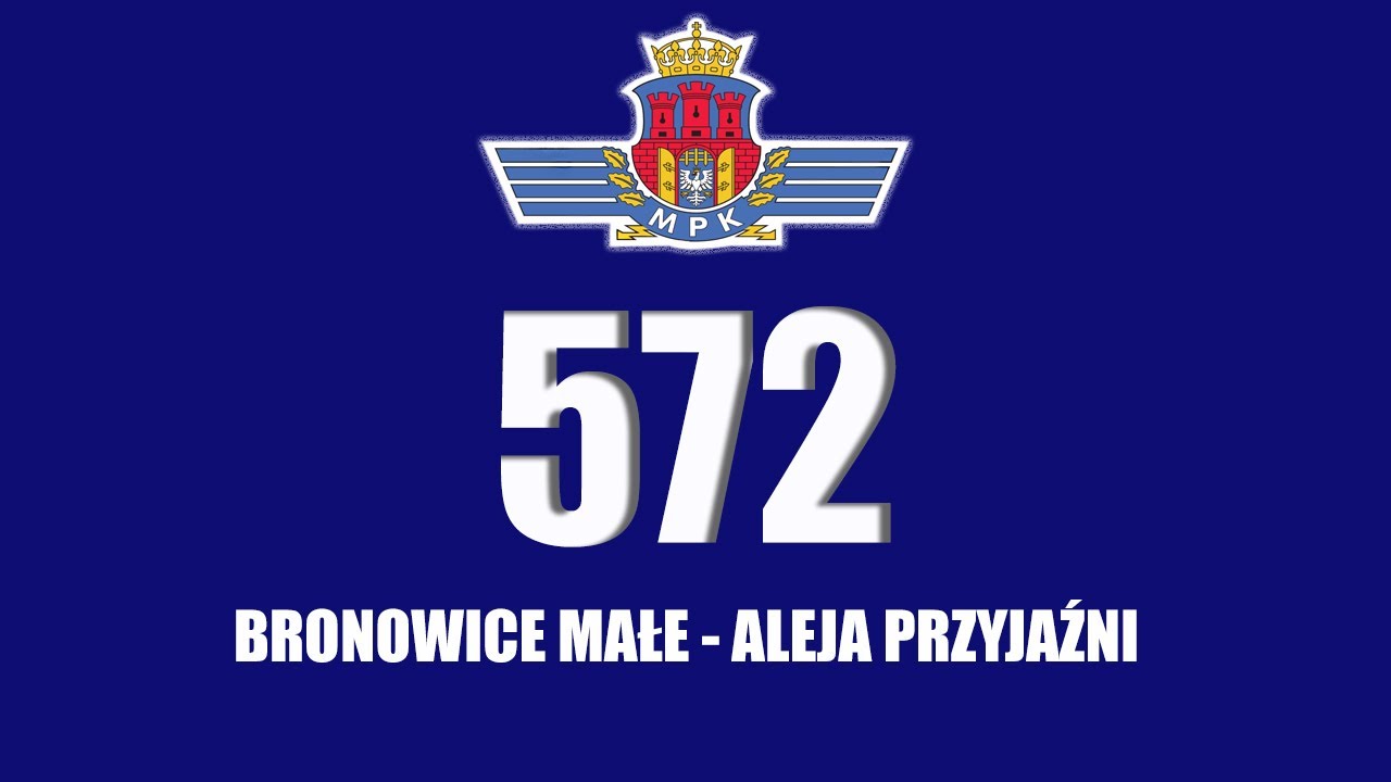 MPK Kraków Linia 572 Bronowice Małe - Aleja Przyjaźni