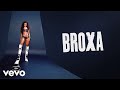 Rebecca - Broxa (Áudio Oficial)