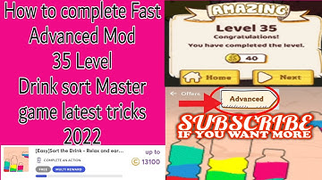How to complete Fast Advanced Mod 35 Level Drink sort master game latest tricks 2022