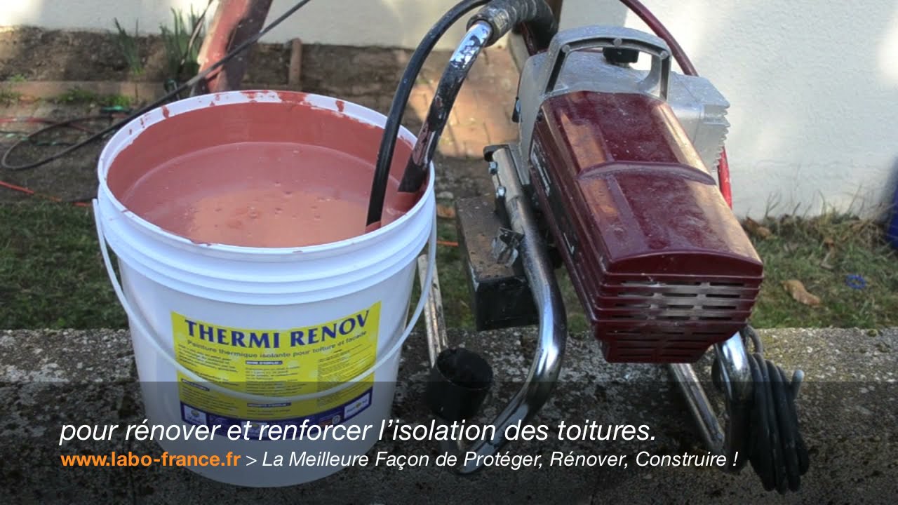 THERMI RENOV peinture thermique isolante révolutionnaire, toiture façade une innovation LABO FRANCE