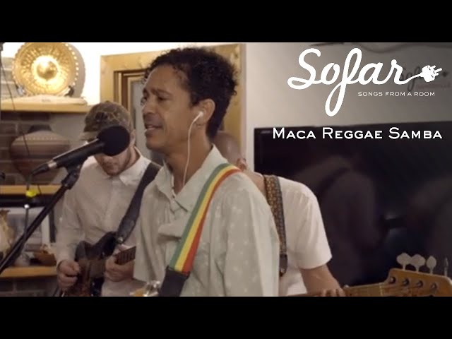 Maca Reggae Samba - Ready To Rock | Sofar Gainesville