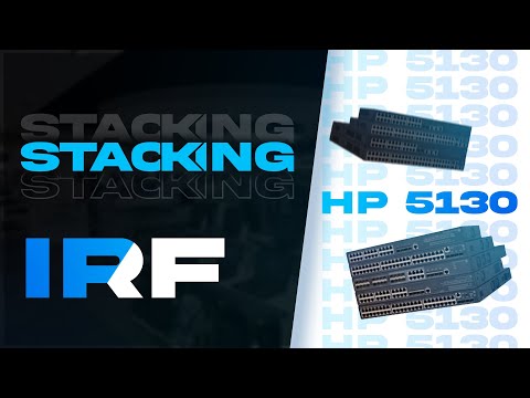 COMMENT STACKER DES SWITCHS HP ? (IRF HP5130)