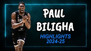 Paul Biligha Highlights 2024-2025 Update