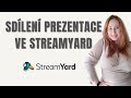 Streamyard  jak sdlet prezentaci