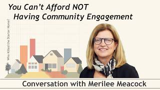 You Can’t Afford NOT Having Community Engagement. Conversation with Merilee Meacock