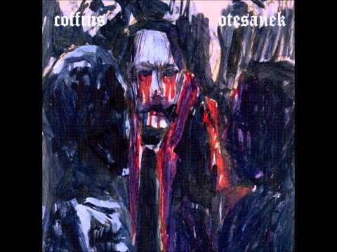 Otesanek — Coffins- Acid Orgy (Goatlord cover)