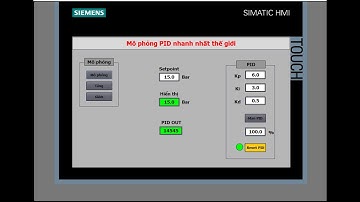 Lập trình PLC S7-1200: Hướng dẫn mô phỏng PID trên HMI nhanh nhất thế giới