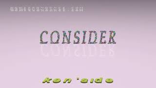consider - pronunciation + Examples in sentences and phrases Consider Examples