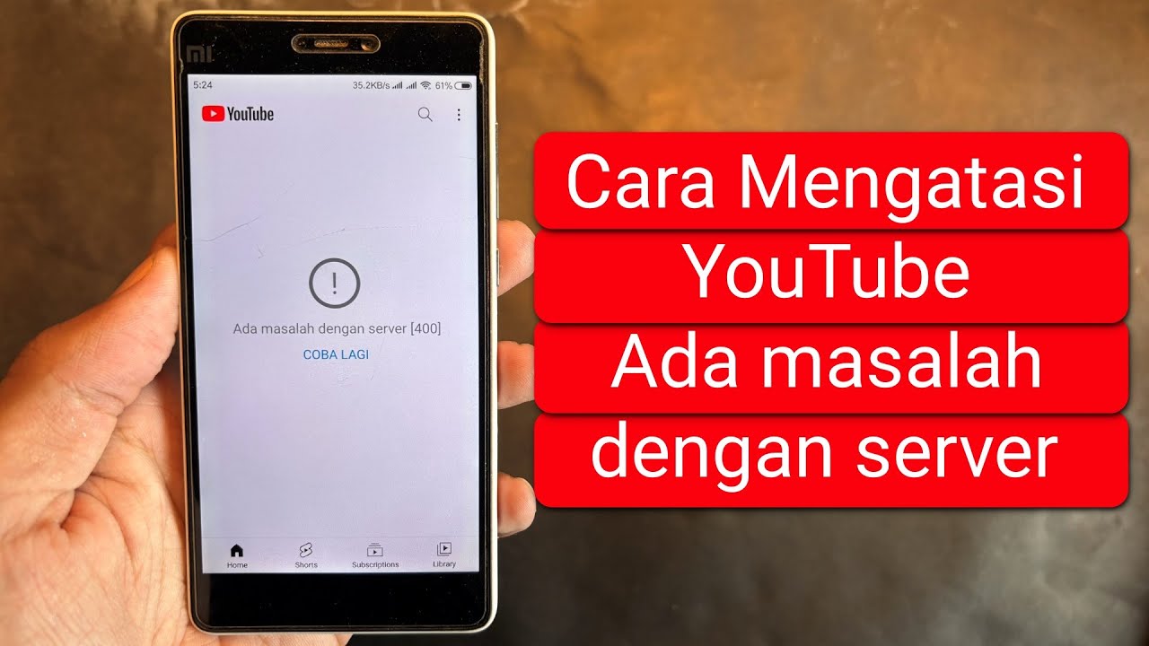 Cara Mengatasi YouTube ada masalah dengan server