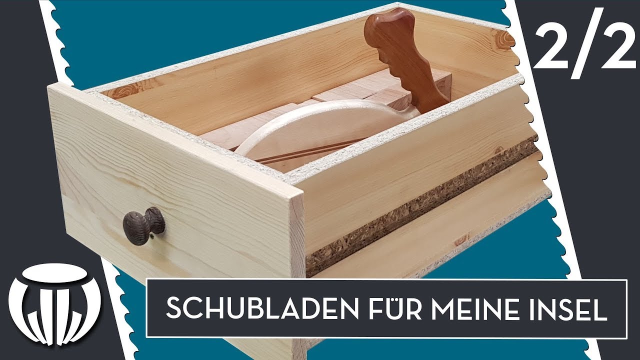 Schubladen für meine Insel Teil2 || Ohne Auszüge