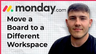 How To Move A Board To A Different Workspace In Monday.com (2025 Guide)