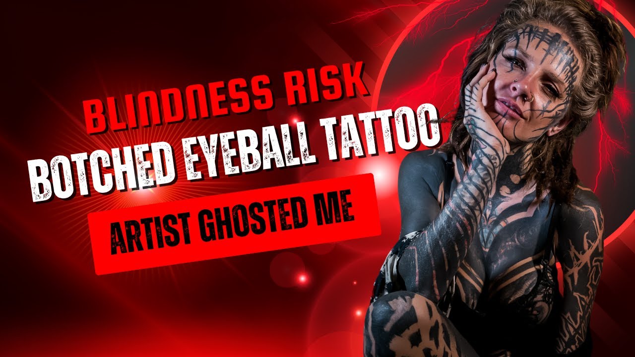 My Eyeball Tattoo went HORRIBLY Wrong...And the Artist Ghosted Me
