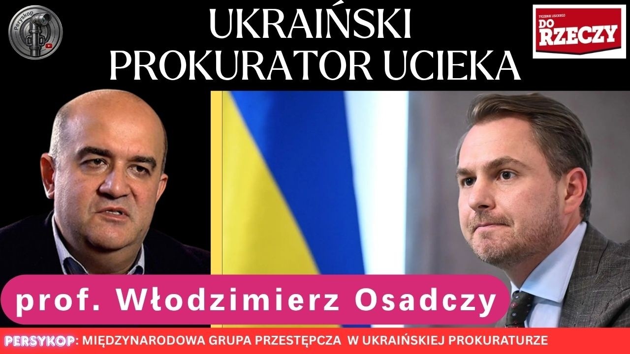 Miniatura: Ukraiński prokurator generalny szefuje...