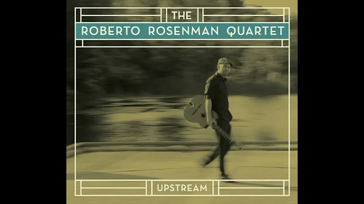Amanita- Roberto Rosenman Quartet