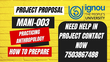 How to pareare MANI-003 Practicing Anthropology synopsis || IGNOU ||  7503867488 ||