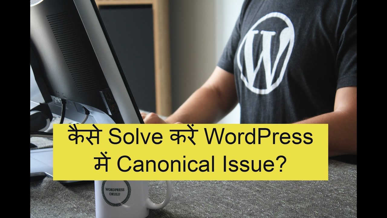 Canonical Issue Kaise Solve karte hai WordPress me | How to Solve ...