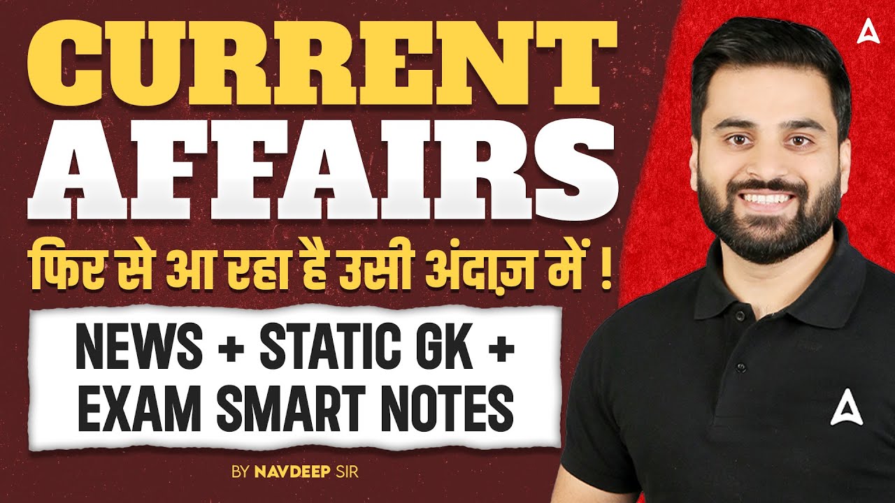 Current Affairs वापस आ गया | Same Style, New Energy | By Navdeep Sir