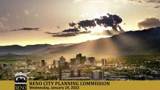 Reno City Planning Commission | January 19, 2022