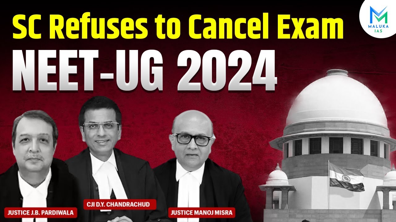 Supreme Court Declines to Cancel NEET-UG 2024 | Maluka IAS - YouTube