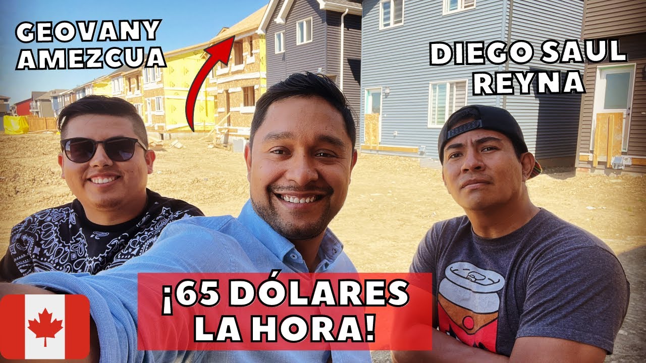 Trabajos de la construcción que nadie quiere hacer en Canadá! con Diego Saul Reyna y Geovany Amezcua