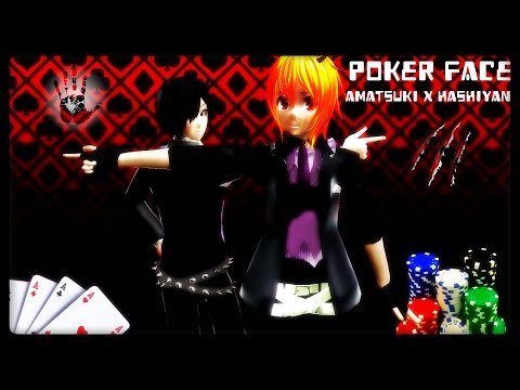 【MMD melost】Poker Face【天月 x はしやん】