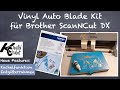 Brother ScanNCut DX: Vinyl Automatikmesser Kit - lohnt sich das?