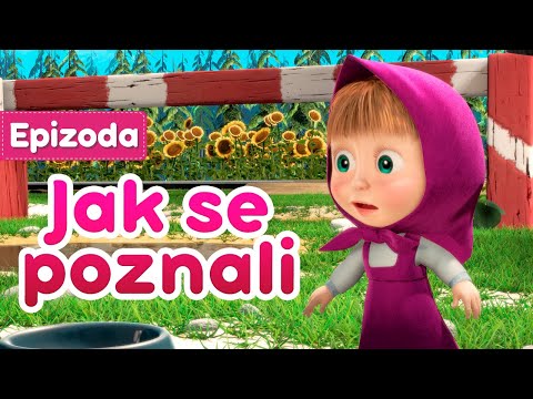 Máša a Medvěd 🐻👧 Jak se poznali 👧🐻  Epizoda 1