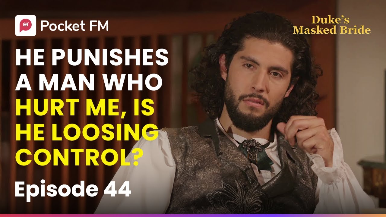 Ep 44 | My Fiance punishes a man who hurt me, Is he Losing Control