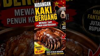 Hidangan Kaki Beruang, Mewah tapi Penuh Kontroversi! #beruang #tiongkok #shorts