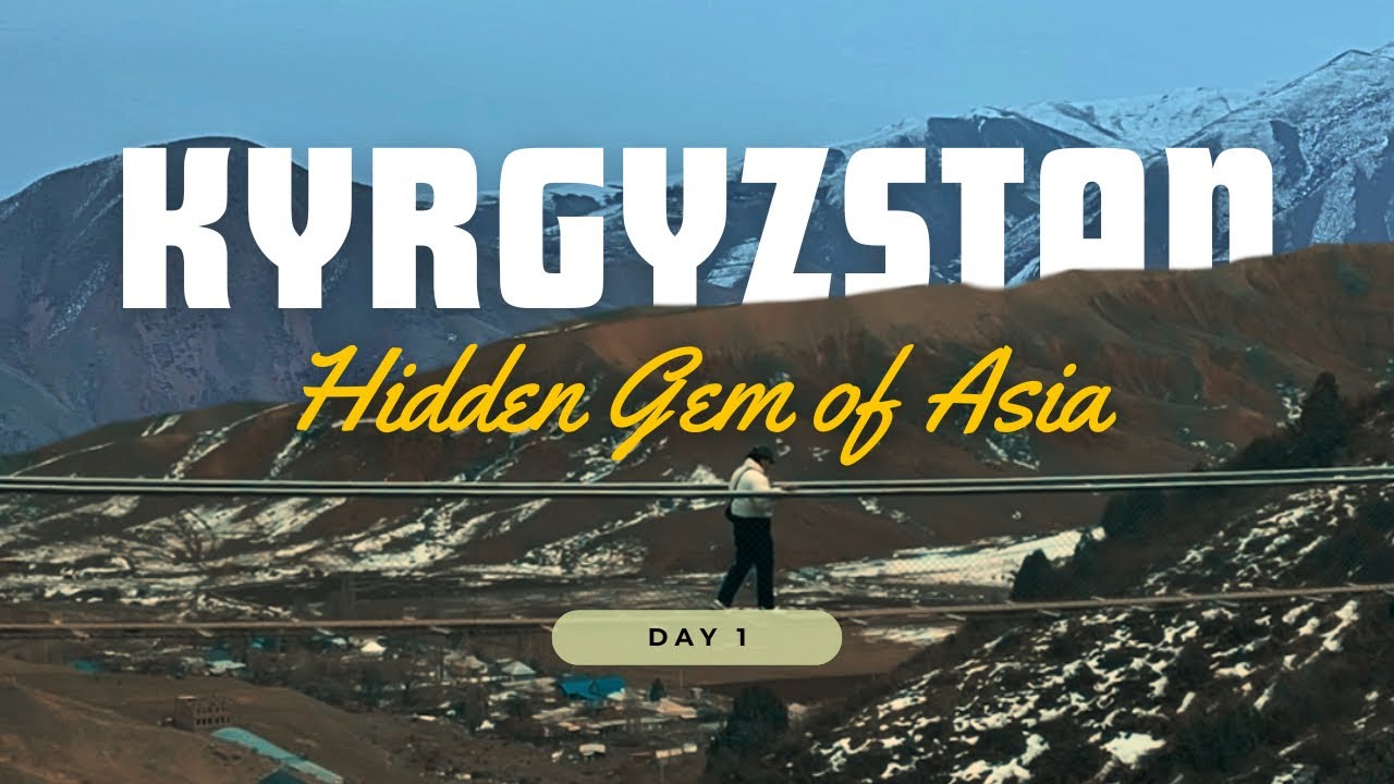 FIRST TIME in KYRGYZSTAN 🇰🇬 | BREATHTAKING VIEWS | DAY 1