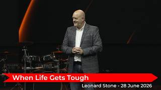 Leonard Stone with “When Life Gets Tough” - 28 June 2026