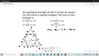 Celebrity An equilateral triangle of side 6 cm has its corners cut off to form a regular hexagon. The area.... Wealth