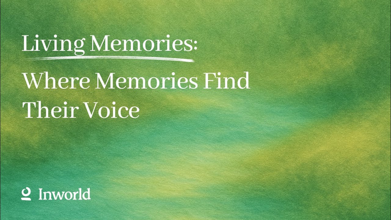 Inworld TTS and Runtime demo for the Living Memories project
