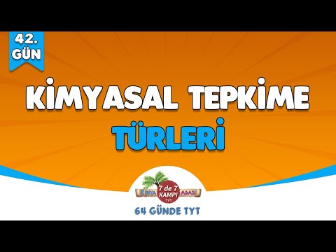 📌42. GÜN | Kimyasal Tepkime Türleri 🤓 Kimya Adası #tytkimya