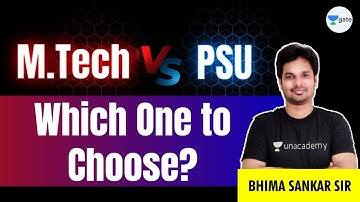 M.Tech Vs PSU Which one to choose ? | Sankar Sir