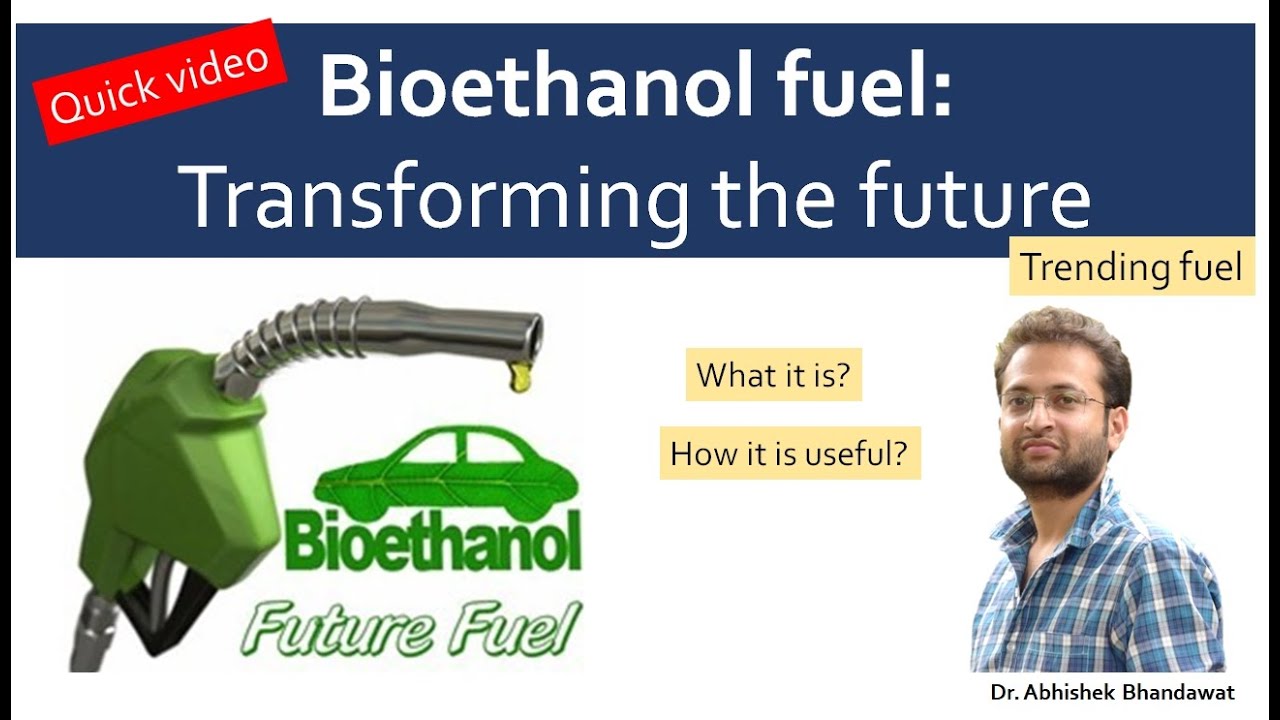 What is bioethanol? How is it made? Basic principle. Future fuel