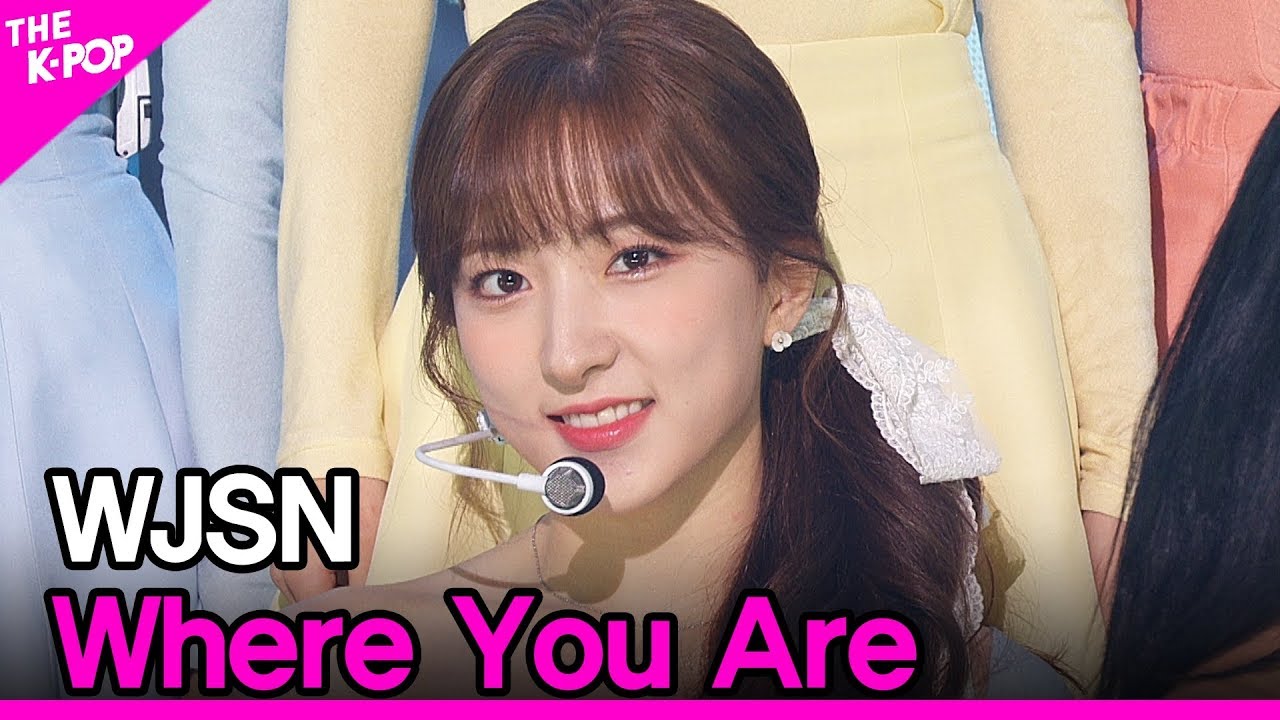 WJSN, Where You Are (우주소녀, 바램) [THE SHOW 200616]