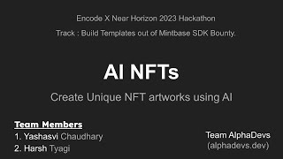 AI NFTs | Encode X Near Hackathon | Mintbase Track