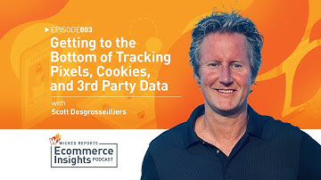 Getting to the Bottom of Tracking Pixels, Cookies, and 3rd Party Data #03