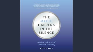 Chapter Fifteen: Question 13 (Commitments) : What's Your Plan.4 - The Magic Happens in the Silence
