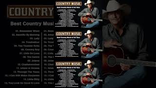 George Strait, Alan Jackson, Kenny Rogers, Dolly Parton - The Legend Country Songs Of All Time