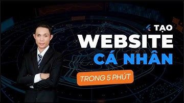 Hướng Dẫn Tạo Website cá nhân trong 5 phút