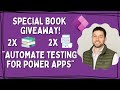 Book Review &amp; Givaway: &quot;Automate Testing for Power Apps&quot;