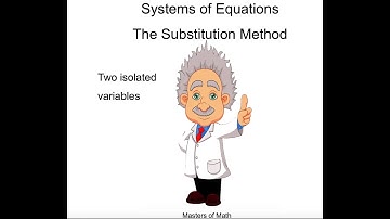 Substitution Method with Two Isolated Variables