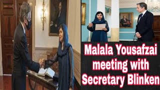 In meeting with Secretary Blinken, Malala Yousafzai calls for stronger US support of Afghan women