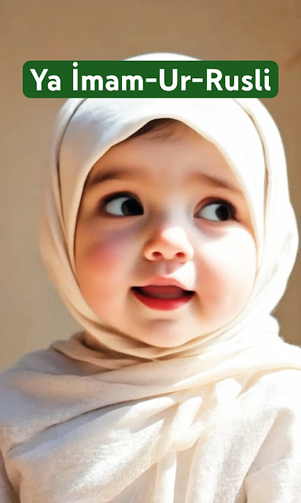 Cute Baby Recites “Ya Imam Ur Rusli” 💖 | Emotional Islamic Nasheed #youtubeshorts